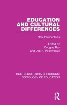 portada Education and Cultural Differences: New Perspectives (Routledge Library Editions: Sociology of Education) (en Inglés)