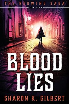 portada Blood Lies: Book one of the Redwing Saga: Volume 1 (in English)