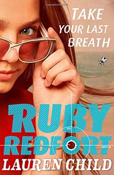 portada Take Your Last Breath (Ruby Redfort, Book 2)