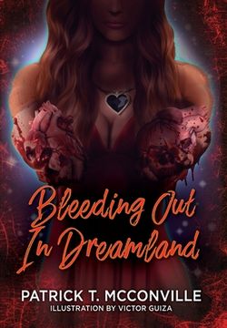 portada Bleeding out in Dreamland (en Inglés)