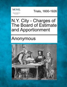 portada n.y. city - charges of the board of estimate and apportionment
