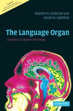 portada The Language Organ: Linguistics as Cognitive Physiology 