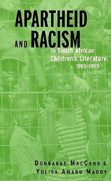 portada Apartheid and Racism in South African Children's Literature, 1985-1995 (en Inglés)