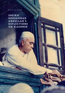 portada Sheikh Mohammad Abdullah's Reflections on Kashmir (in English)