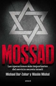 portada Mossad las Operaciones mas Importantes del Servicio Secreto Israeli