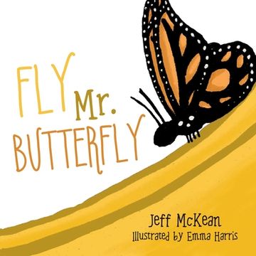 portada Fly Mr. Butterfly (in English)