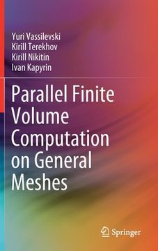 portada Parallel Finite Volume Computation on General Meshes (in English)