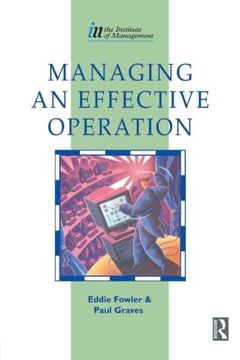 portada Managing an Effective Operation (Institute of Management Series) (en Inglés)