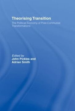 portada Theorising Transition: The Political Economy of Post-Communist Transformations (en Inglés)