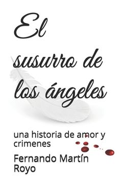 portada El Susurro de los Angeles: una historia de amor y crimenes