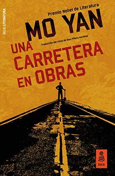 portada Una Carretera en Obras (Kailas Literatura) (in Spanish)
