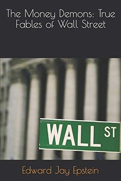 portada The Money Demons: True Fables of Wall Street 