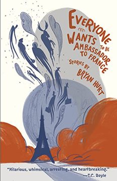 portada Everyone Wants to be Ambassador to France (en Inglés)