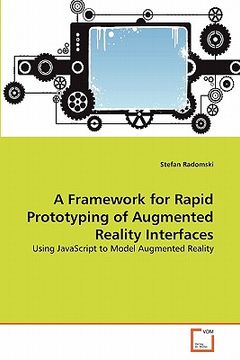 portada a framework for rapid prototyping of augmented reality interfaces (en Inglés)