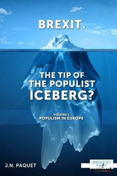 portada Brexit. The Tip of The Populist Iceberg?: Populism in Europe: Volume 1