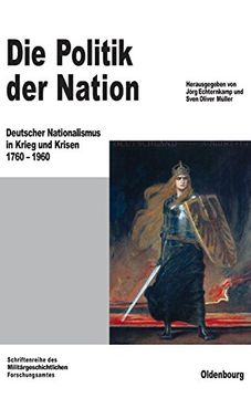 portada Die Politik der Nation (Beitrage zur Militargeschichte) (en Alemán)
