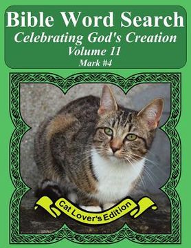 portada Bible Word Search Celebrating God's Creation Volume 11: Mark #4 Extra Large Print