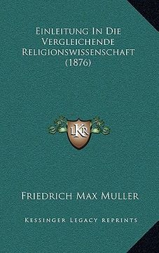 portada Einleitung in Die Vergleichende Religionswissenschaft (1876) (en Alemán)