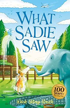 portada Dick King-Smith: What Sadie Saw: 10 (The Dick King Smith Centenary Collection) (in English)