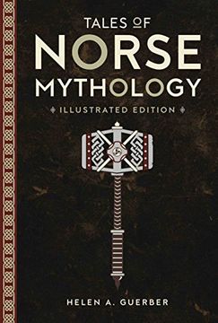 portada Tales of Norse Mythology: Illustrated Edition (en Inglés)
