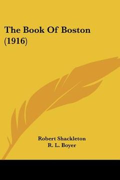 portada the book of boston (1916) (en Inglés)