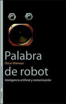 portada Palabra de Robot: Inteligencia Artificial y Comunicación: 7 (Sin Fronteras)