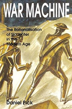 portada War Machine: The Rationalisation of Slaughter in the Modern age (in English)
