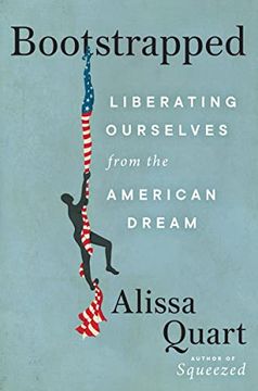 portada Bootstrapped: Liberating Ourselves From the American Dream (in English)