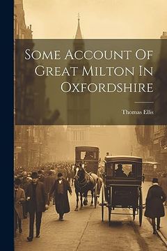 portada Some Account of Great Milton in Oxfordshire (en Inglés)