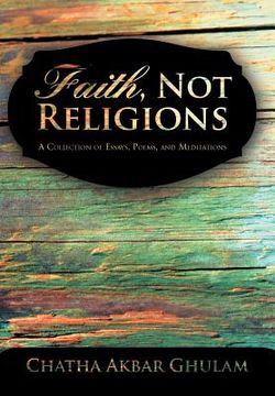 portada faith, not religions: a collection of essays (en Inglés)