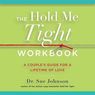 portada The Hold me Tight Workbook: A Couple's Guide for a Lifetime of Love (Audiolibro)