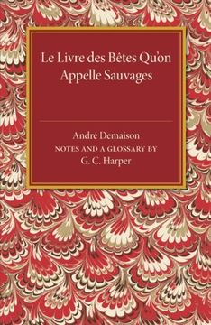 portada Le Livre des Betes Qu'on Appelle Sauvages (en Inglés)