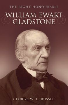 portada The Right Honourable William Ewart Gladstone