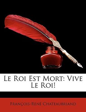 portada Le Roi Est Mort: Vive Le Roi! (en Francés)