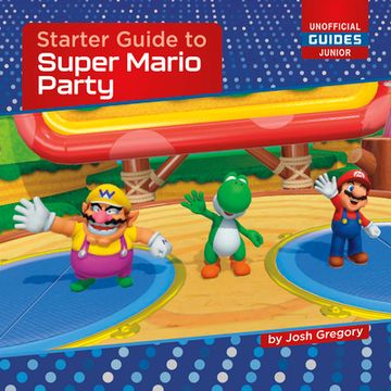 portada Starter Guide to Super Mario Party (en Inglés)