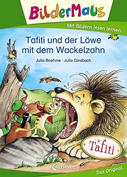portada Bildermaus - Tafiti und der Löwe mit dem Wackelzahn: Mit Bildern Lesen Lernen - Ideal für die Vorschule und Leseanfänger ab 5 Jahre (in German)