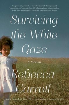 portada Surviving the White Gaze: A Memoir 