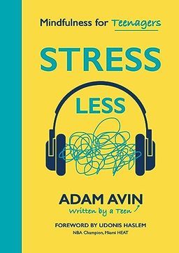 portada Stress Less: Mindfulness for Teenagers 
