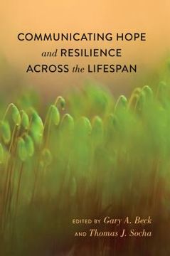 portada Communicating Hope and Resilience Across the Lifespan (en Inglés)