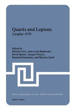 portada Quarks and Leptons: Cargèse 1979 (en Inglés)