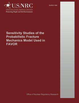 portada Sensitivity Studies of the Probabilistic Fracture Mechanics Model Used in FAVOR