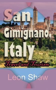 portada San Gimignano, Italy: Travel and Tourism (in English)