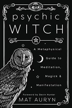 portada Psychic Witch: A Metaphysical Guide to Meditation, Magick & Manifestation (en Inglés)