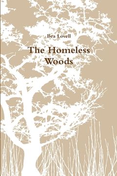 portada The Homeless Woods (en Inglés)