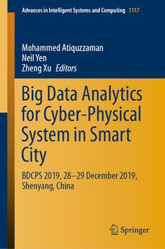 portada Big Data Analytics for Cyber-Physical System in Smart City: Bdcps 2019, 28-29 December 2019, Shenyang, China (en Inglés)