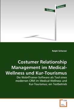 portada Costumer Relationship Management im Medical-Wellness und Kur-Tourismus