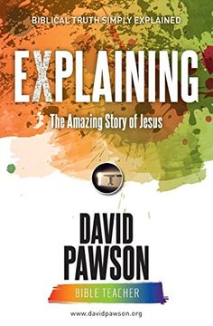 portada Explaining the Amazing Story of Jesus (en Inglés)
