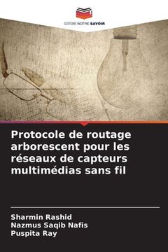 portada Protocole de routage arborescent pour les réseaux de capteurs multimédias sans fil (en Francés)