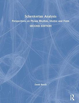 portada Schenkerian Analysis: Perspectives on Phrase Rhythm, Motive and Form (in English)