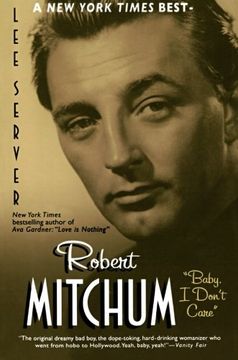 portada Robert Mitchum: Baby, i Don't Care (en Inglés)